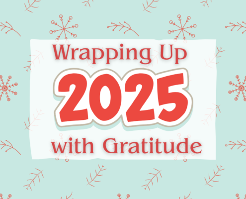 Wrapping Up 2025 with Gratitude